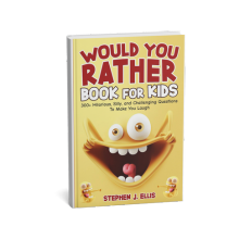 Would You Rather Book For Kids